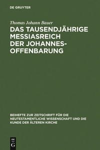 Produktbild: Das tausendj&auml;hrige Messiasreich der Johannesoffenbarung