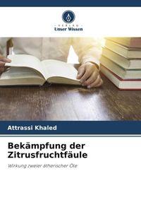 Produktbild: Bek&auml;mpfung der Zitrusfruchtf&auml;ule