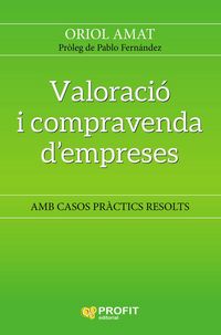 Produktbild: Valoraci&oacute; i compravenda d'empreses : amb casos pr&agrave;ctics resolts