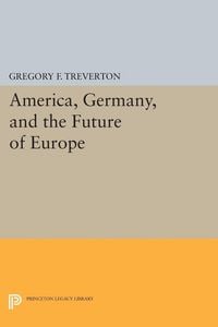 Produktbild: America, Germany, and the Future of Europe