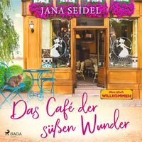 Produktbild: Das Caf&eacute; der s&uuml;&szlig;en Wunder (Nur bei uns!)
