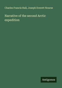 Produktbild: Narrative of the second Arctic expedition