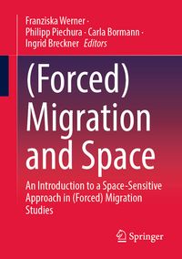 Produktbild: (Forced) Migration and Space
