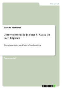 Produktbild: Unterrichtsstunde in einer 5. Klasse im Fach Englisch