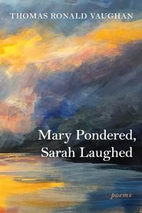 Produktbild: Mary Pondered, Sarah Laughed