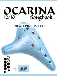 Produktbild: Ocarina 12/10 Songbook - 30 Weihnachtslieder