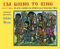 Produktbild: I'm Going to Sing, Black American Spirituals, Volume Two