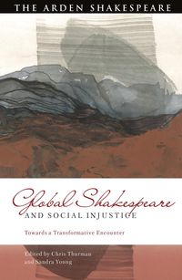 Produktbild: Global Shakespeare and Social Injustice