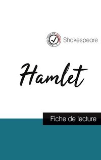 Produktbild: Hamlet de Shakespeare (fiche de lecture et analyse compl&egrave;te de l'&iquest;uvre)