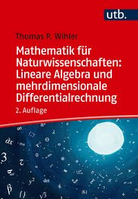 Produktbild: Mathematik f&uuml;r Naturwissenschaften: Lineare Algebra und mehrdimensionale Differentialrechnung