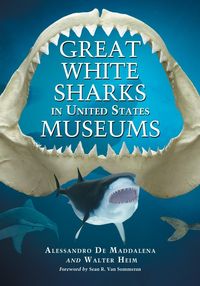 Produktbild: Great White Sharks in United States Museums