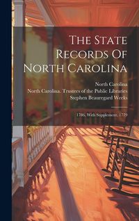 Produktbild: The State Records Of North Carolina: 1786, With Supplement, 1779
