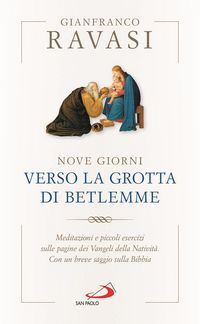 Produktbild: Nove giorni verso la grotta di Betlemme. Meditazioni e piccoli esercizi sulle pagine dei Vangeli della Nativit&agrave;