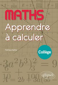 Produktbild: Maths - Apprendre &agrave; calculer - Coll&egrave;ge