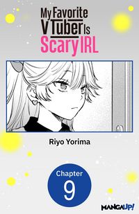 Produktbild: My Favorite VTuber Is Scary IRL #009
