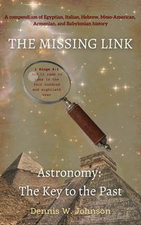 Produktbild: The Missing Link: Astronomy: The Key to the Past