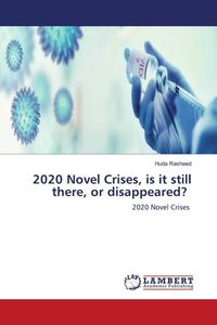 Produktbild: 2020 Novel Crises, is it still there, or disappeared?