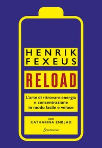 Produktbild: Reload. L'arte di ritrovare energia e concentrazione in modo facile e veloce