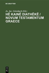 Produktbild: Hē kainē diathēkē / Novum Testamentum Graece