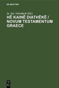 Produktbild: Hē kainē diathēkē / Novum Testamentum Graece