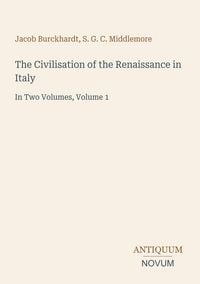 Produktbild: The Civilisation of the Renaissance in Italy