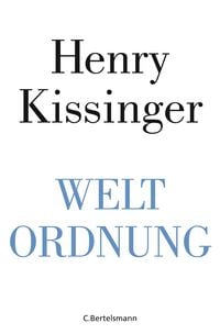 Bild vom Artikel Weltordnung vom Autor Henry A. Kissinger