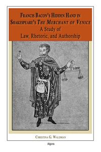 Produktbild: Francis Bacon's Hidden Hand in Shakespeare's The Merchant of Venice