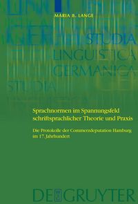 Produktbild: Sprachnormen im Spannungsfeld schriftsprachlicher Theorie und Praxis