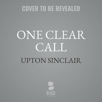 Bild vom Artikel One Clear Call vom Autor Upton Sinclair
