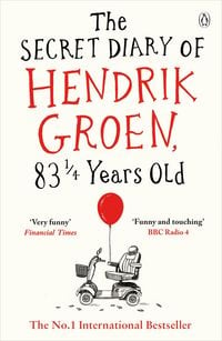 Produktbild: The Secret Diary of Hendrik Groen, 83&frac14; Years Old