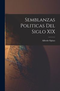 Produktbild: Semblanzas politicas del siglo XIX