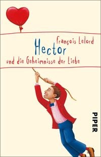 Bild vom Artikel Hector und die Geheimnisse der Liebe vom Autor François Lelord