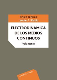 Produktbild: F&iacute;sica te&oacute;rica. Electrodin&aacute;mica de los medios continuos