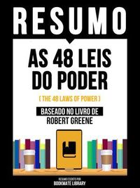 Produktbild: Resumo - As 48 Leis Do Poder (The 48 Laws Of Power) - Baseado No Livro De Robert Greene
