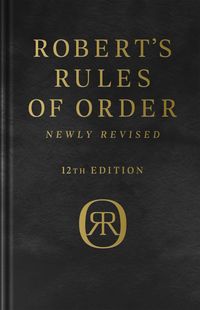 Produktbild: Robert's Rules of Order Newly Revised, Deluxe 12th Edition