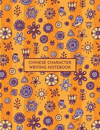 Produktbild: Chinese Character Writing Notebook: Tian Zi GE Mandarin Exercise Workbook with Space to Write Pinyin