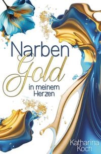 Produktbild: Narbengold in meinem Herzen