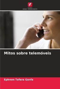 Produktbild: Mitos sobre telem&oacute;veis