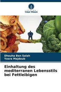 Produktbild: Einhaltung des mediterranen Lebensstils bei Fettleibigen