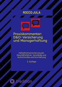 Produktbild: Praxiskommentar: D&O-Versicherung und Managerhaftung