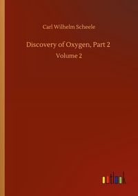 Produktbild: Discovery of Oxygen, Part 2
