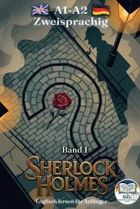 Produktbild: Englisch f&uuml;r Anf&auml;nger mit Sherlock Holmes. Die Abenteuer des Sherlock Holmes neu geschrieben f&uuml;r Lernende. Band 1