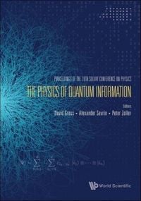 Produktbild: Physics of Quantum Information, the - Proceedings of the 28th Solvay Conference on Physics