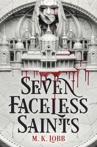 Produktbild: Lobb, M: Seven Faceless Saints
