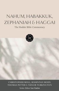 Produktbild: The Hodder Bible Commentary: Nahum, Habakkuk, Zephaniah & Haggai