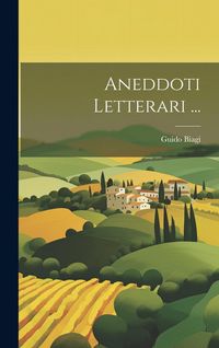 Produktbild: Aneddoti Letterari ...