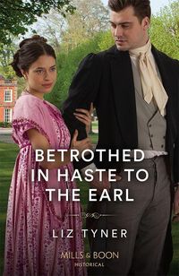 Produktbild: Betrothed In Haste To The Earl