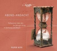 Produktbild: Abend-Andacht-Gedanken &uuml;ber den 30 j&auml;hr.Krieg