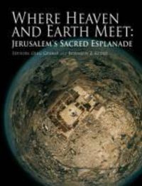 Produktbild: Where Heaven and Earth Meet: Jerusalem's Sacred Esplanade