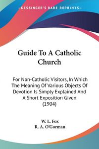 Produktbild: Guide To A Catholic Church